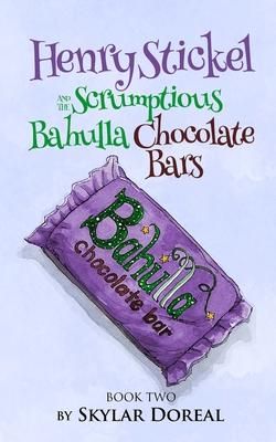 Produktbild: Henry Stickel and the Scrumptious Bahulla Chocolate Bars