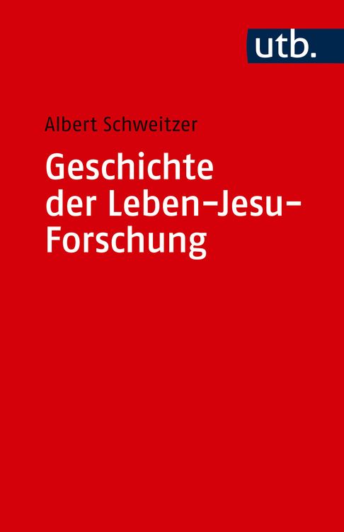 Produktbild: Geschichte der Leben-Jesu-Forschung
