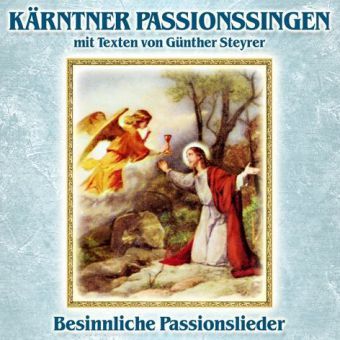 Produktbild: K&auml;rntner Passionssingen mit Texten v G.Stey