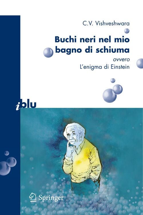 Produktbild: Buchi neri nel mio bagno di schiuma ovvero l'enigma di Einstein