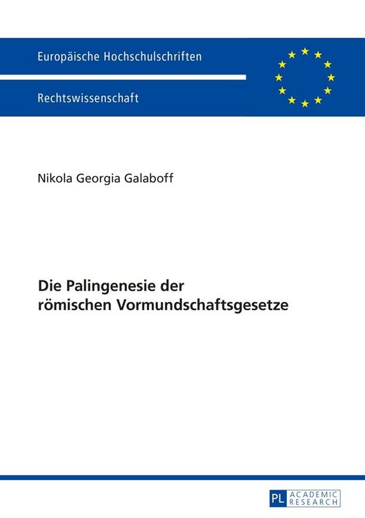 Produktbild: Die Palingenesie der r&ouml;mischen Vormundschaftsgesetze