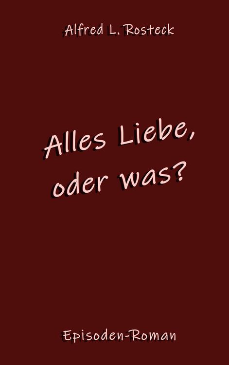 Produktbild: Alles Liebe, oder was?