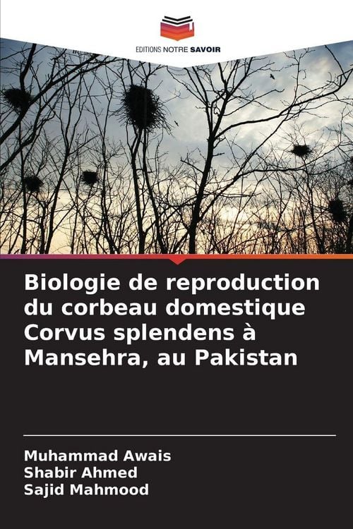 Produktbild: Biologie de reproduction du corbeau domestique Corvus splendens &agrave; Mansehra, au Pakistan