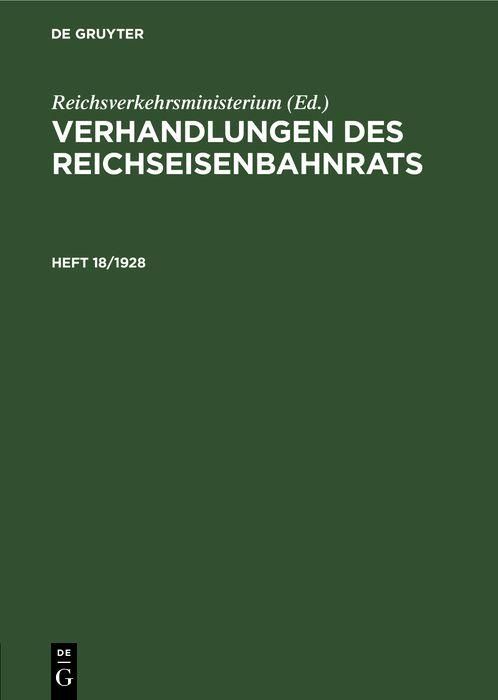 Produktbild: Verhandlungen des Reichseisenbahnrats. Heft 18/1928