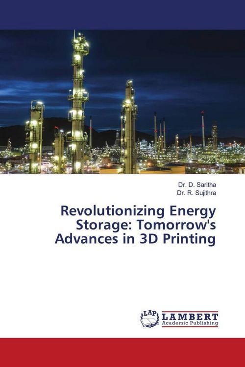 Produktbild: Revolutionizing Energy Storage: Tomorrow's Advances in 3D Printing