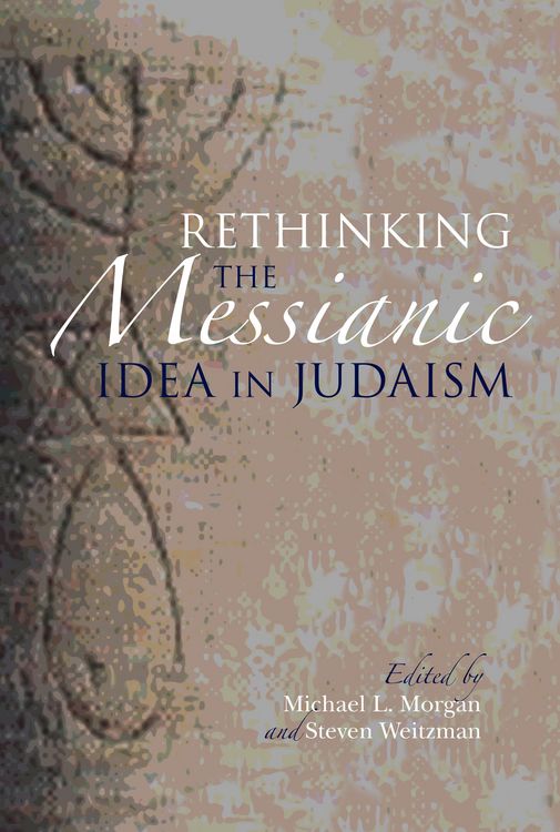 Produktbild: Rethinking the Messianic Idea in Judaism