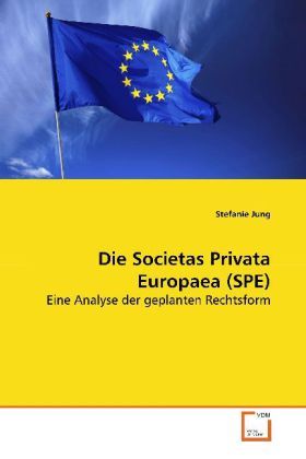 Produktbild: Jung, S: Die Societas Privata Europaea (SPE)