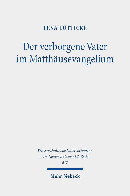 Produktbild: Der verborgene Vater im Matth&auml;usevangelium
