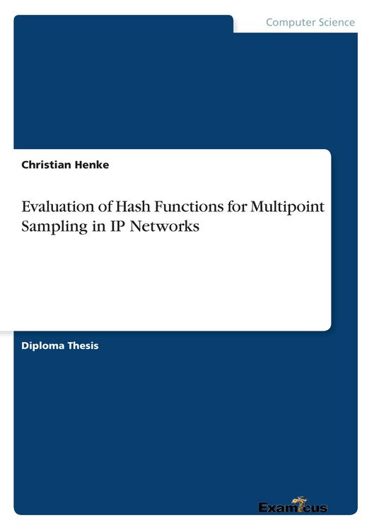 Produktbild: Evaluation of Hash Functions for Multipoint Sampling in IP Networks