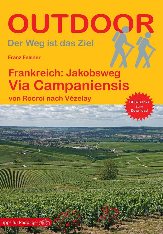 Produktbild: Frankreich: Jakobsweg Via Campaniensis von Rocroi nach V&eacute;zelay