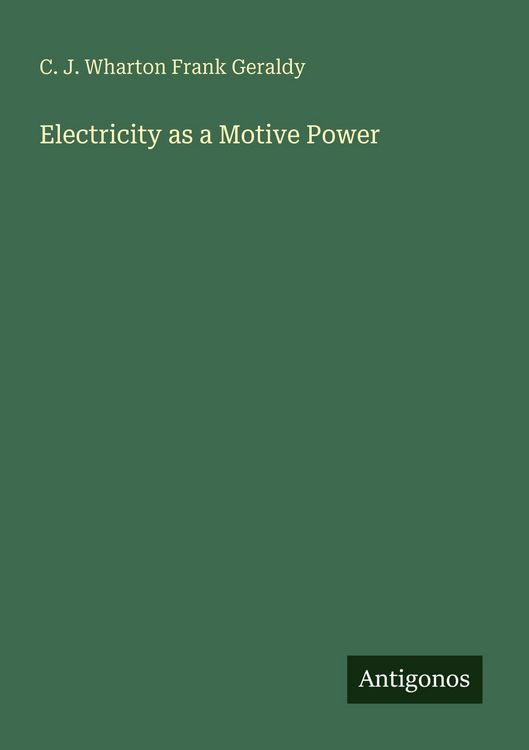 Produktbild: Electricity as a Motive Power