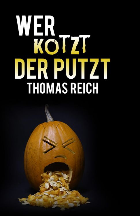 Produktbild: Wer kotzt der putzt