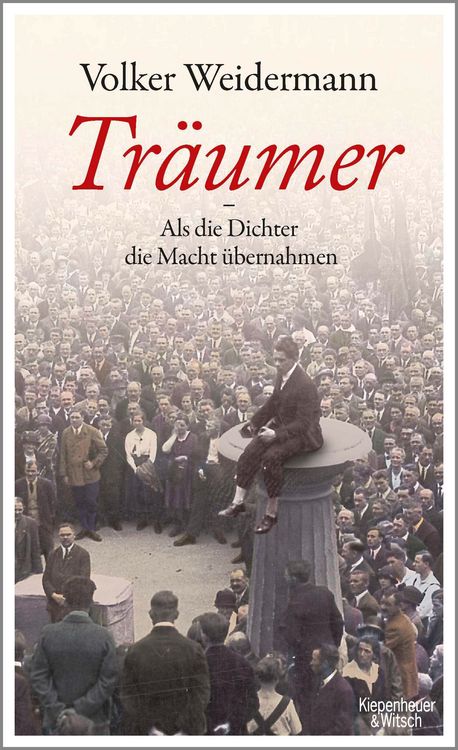Produktbild: Tr&auml;umer - Als die Dichter die Macht &uuml;bernahmen