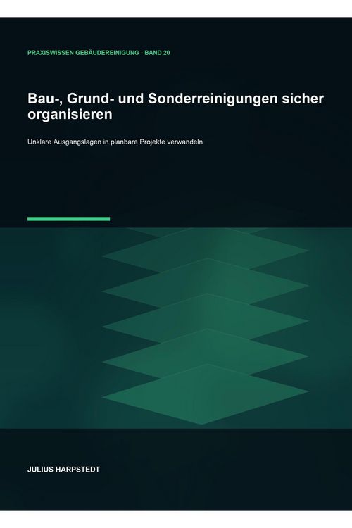 Produktbild: Bau-, Grund- und Sonderreinigungen sicher organisieren