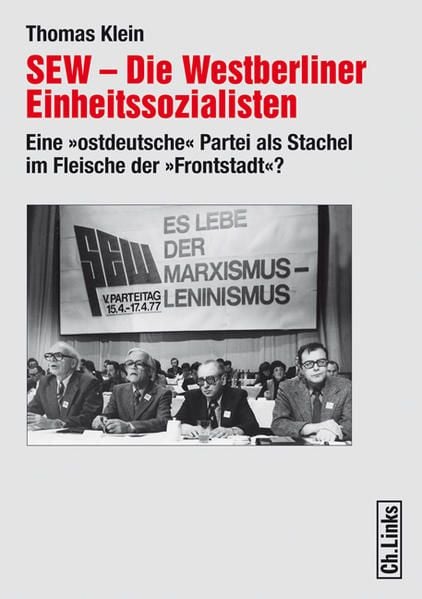 Produktbild: SEW &ndash; Die Westberliner Einheitssozialisten