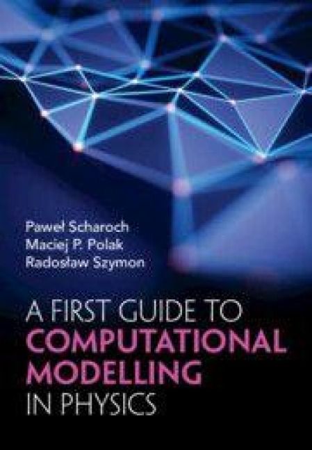Produktbild: A First Guide to Computational Modelling in Physics