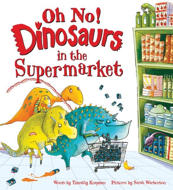 Produktbild: Oh No! Dinosaurs in the Supermarket