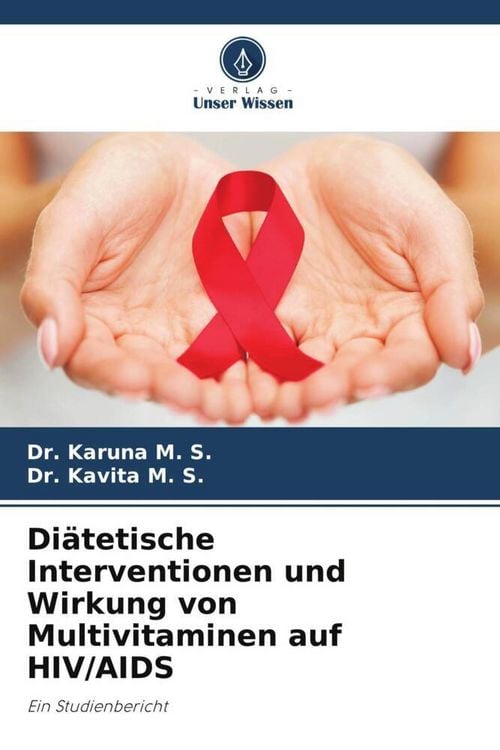 Produktbild: Di&auml;tetische Interventionen und Wirkung von Multivitaminen auf HIV/AIDS