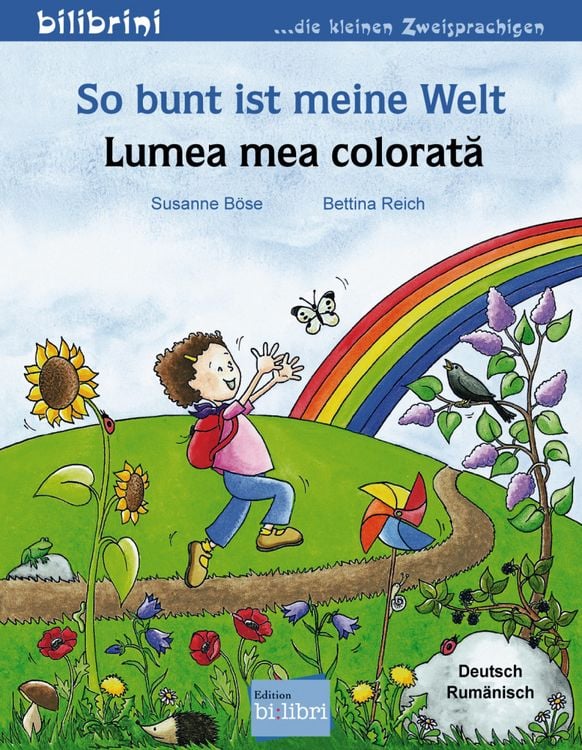 Produktbild: So bunt ist meine Welt (Deutsch-Rum&auml;nisch)