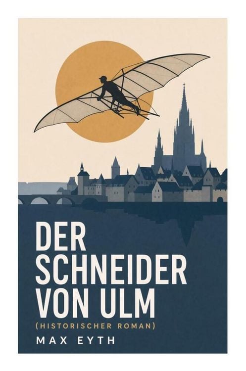 Produktbild: Der Schneider von Ulm (Historischer Roman)