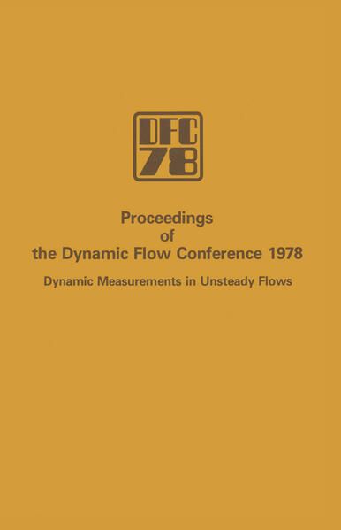 Produktbild: Proceedings of the Dynamic Flow Conference 1978 on Dynamic Measurements in Unsteady Flows