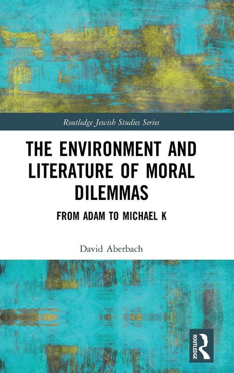 Produktbild: The Environment and Literature of Moral Dilemmas