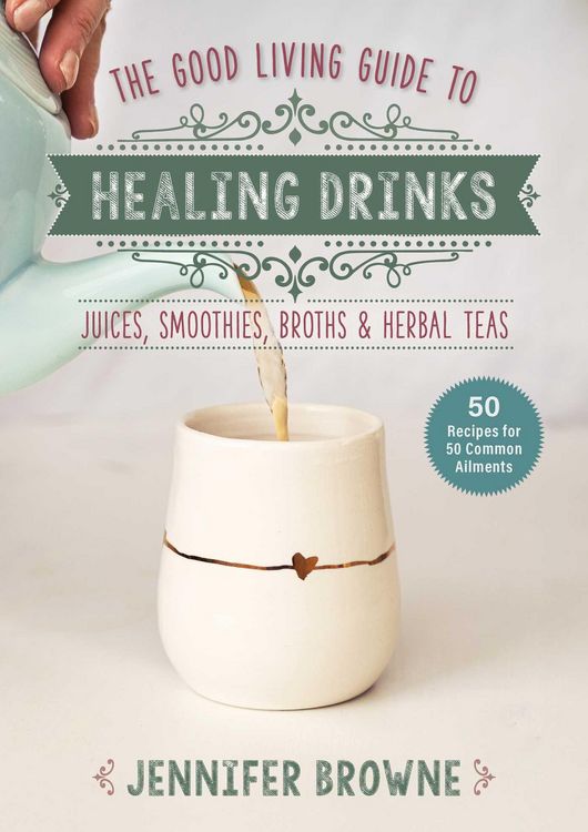 Produktbild: Good Living Guide to Healing Drinks