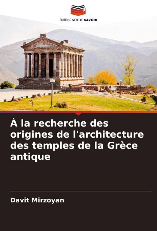 Produktbild: &Agrave; la recherche des origines de l'architecture des temples de la Gr&egrave;ce antique