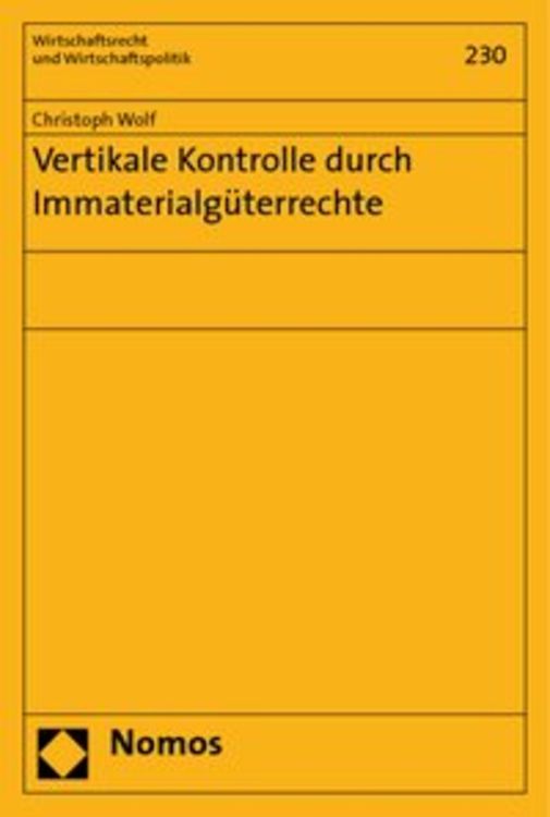Produktbild: Vertikale Kontrolle durch Immaterialg&uuml;terrechte