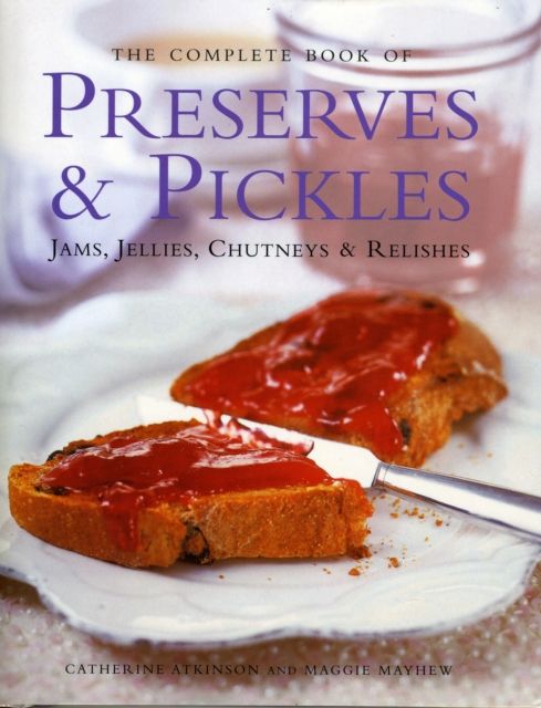 Produktbild: The Complete Book of Preserves & Pickles