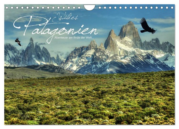 Produktbild: Wildes Patagonien - Abenteuer am Ende der Welt (Wandkalender 2026 DIN A4 quer), CALVENDO Monatskalender