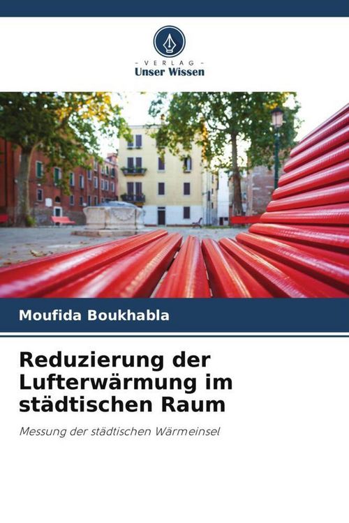 Produktbild: Reduzierung der Lufterw&auml;rmung im st&auml;dtischen Raum