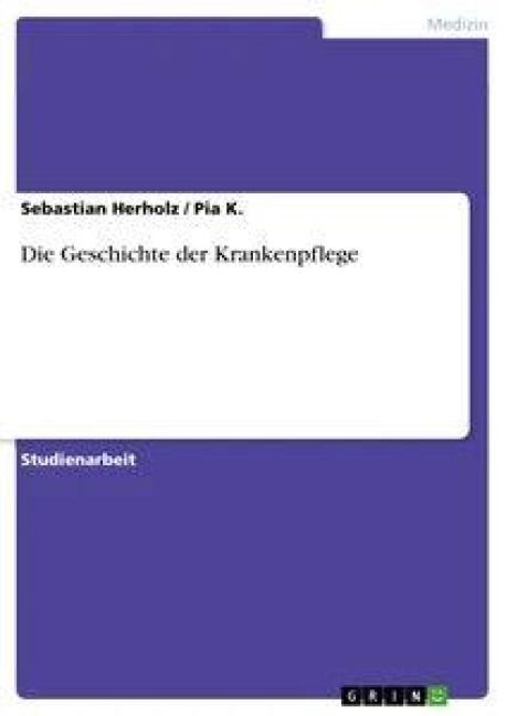 Produktbild: Die Geschichte der Krankenpflege