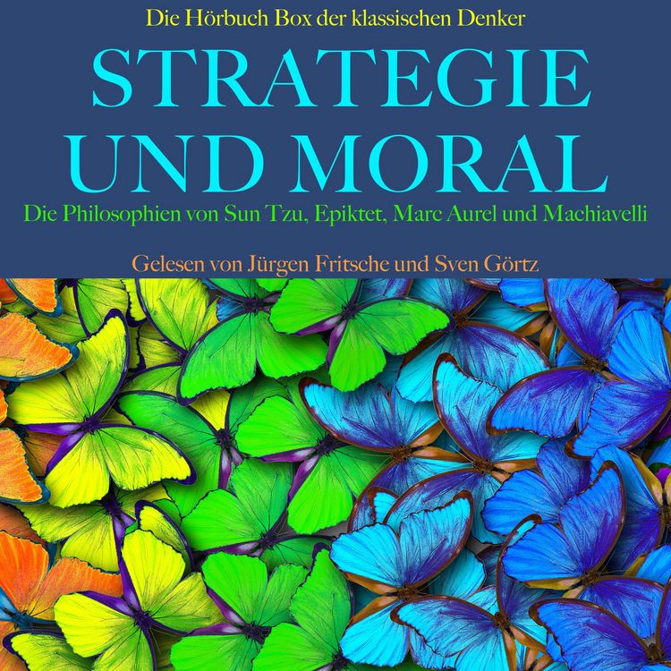 Produktbild: Strategie und Moral: Die H&ouml;rbuch Box der klassischen Denker