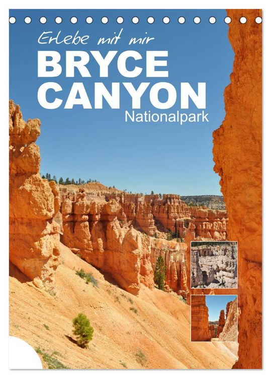 Produktbild: Erlebe mit mir den Bryce Canyon Nationalpark (Tischkalender 2026 DIN A5 hoch), CALVENDO Monatskalender