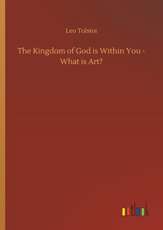 Produktbild: The Kingdom of God is Within You - What is Art?