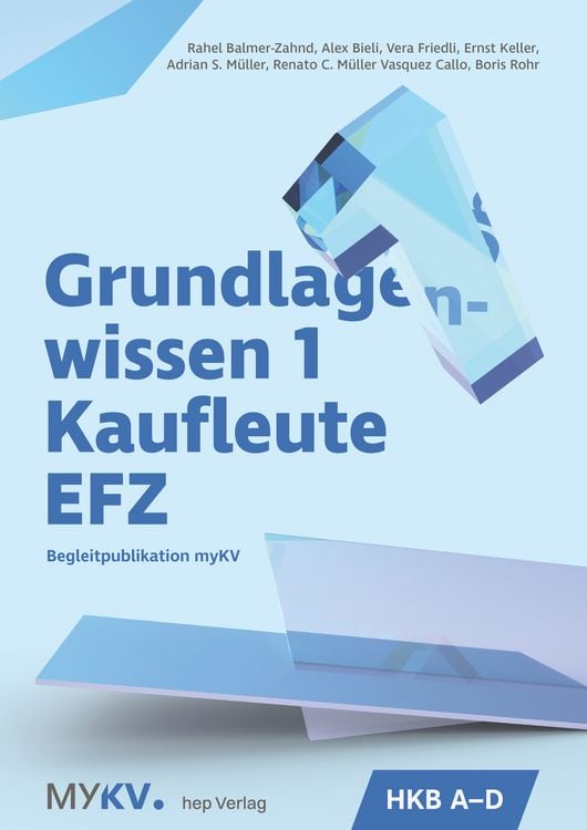 Produktbild: Grundlagenwissen 1 Kaufleute EFZ - HKB A bis HKB D (Neuauflage 2025)