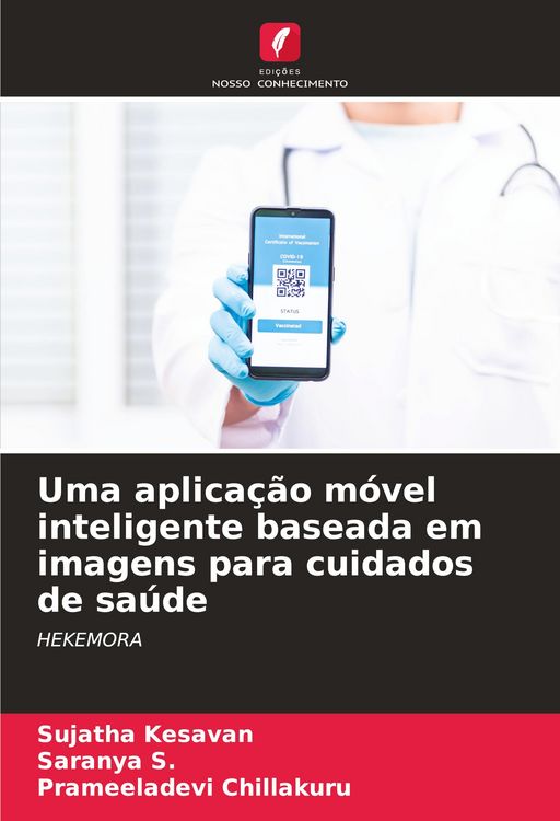 Produktbild: Uma aplica&ccedil;&atilde;o m&oacute;vel inteligente baseada em imagens para cuidados de sa&uacute;de