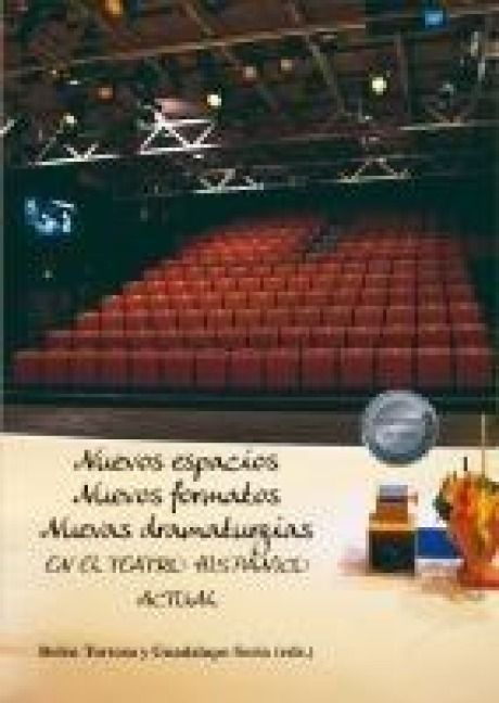 Produktbild: Nuevos espacios, nuevos formatos, nuevas dramaturgias : en el teatro hisp&aacute;nico actual