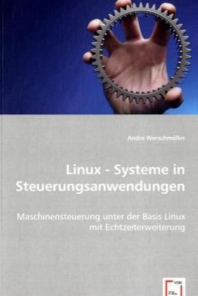 Produktbild: Werschm&ouml;ller, A: Linux - Systeme in Steuerungsanwendungen