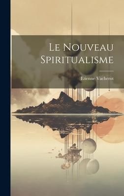 Produktbild: Le nouveau spiritualisme