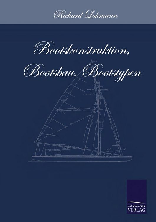 Produktbild: Bootskonstruktion, Bootsbau, Bootstypen