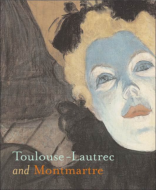Produktbild: Toulouse-Lautrec and Montmartre