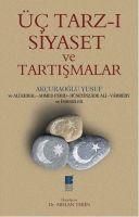 Produktbild: &Uuml;c Tarz-i Siyaset ve Tartismalar