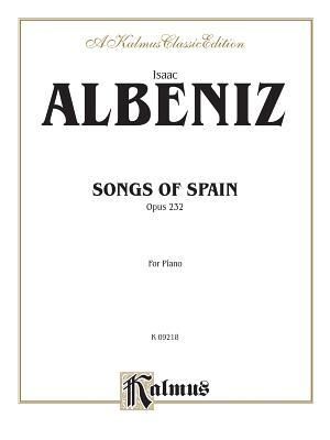 Produktbild: Alb&eacute;niz, I: Songs of Spain, Op. 232