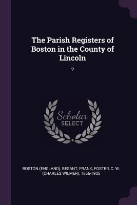 Produktbild: The Parish Registers of Boston in the County of Lincoln
