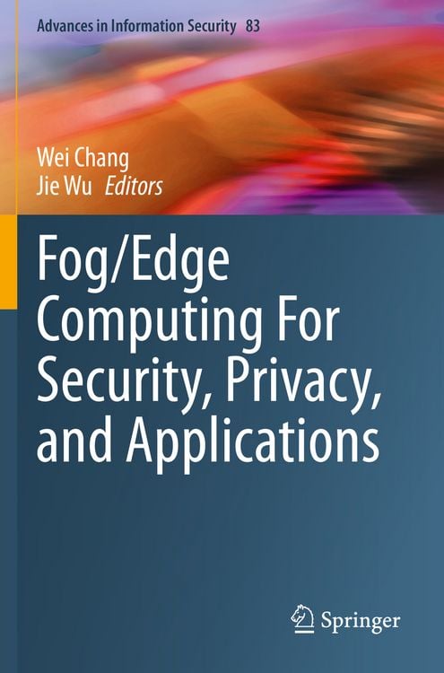 Produktbild: Fog/Edge Computing For Security, Privacy, and Applications