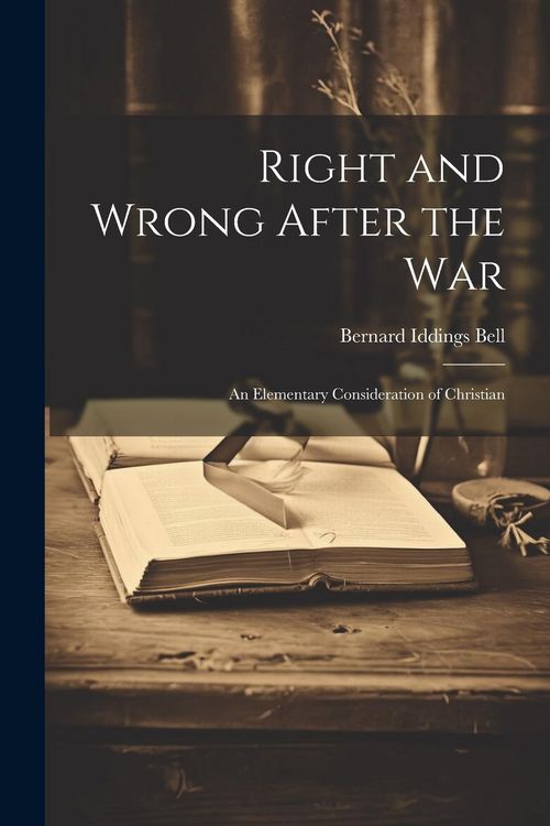 Produktbild: Right and Wrong After the War: An Elementary Consideration of Christian