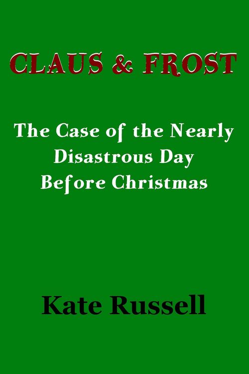 Produktbild: Claus & Frost: The Case of the Nearly Disastrous Day before Christmas