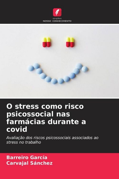 Produktbild: O stress como risco psicossocial nas farm&aacute;cias durante a covid